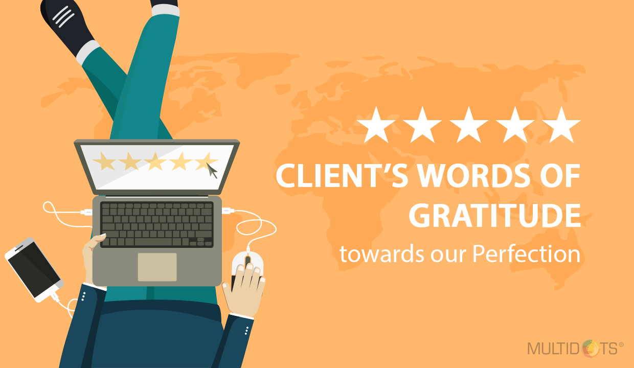 Clients words of Gratitude towards our Perfection 1240x720 Img